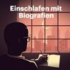 undefined Einschlafen mit Biografien