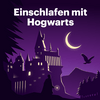 undefined Einschlafen mit Hogwarts