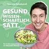 undefined Gesund, wissenschaftlich, satt - der EOK Ernährungs-Podcast mit Alexander Grimme