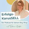 undefined Erfolgs-KarusSELL | Der Podcast für deinen Etsy Shop