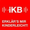 undefined Erklär's mir kinderleicht - der Podcast der IKB