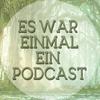 undefined Es war einmal ein Podcast