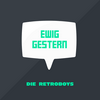 undefined Ewig Gestern – Podcast über Retrospiele und Popkultur