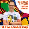 undefined Fit For Leadership - Das Beste aus agiler und klassischer Führung