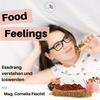 undefined Food Feelings - Essdrang verstehen und loswerden mit Mag. Cornelia Fiechtl