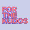 undefined For The Kudos