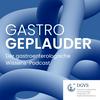 undefined GASTRO GEPLAUDER: Der gastroenterologische Wissens-Podcast