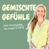 undefined Gemischte Gefühle - Dein Mutmacher bei Angst & Panik