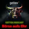 undefined gettex podcast – Börse aufs Ohr