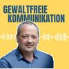 undefined Neue Gewaltfreie Kommunikation - Freiheit, Eigenverantwortung & Entwicklung