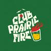 undefined Club Prairie Fire