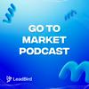 undefined Go to Market Podcast