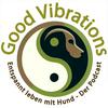 undefined Good Vibrations. Entspannt leben mit Hunden. Der Podcast.