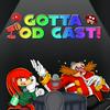 undefined Gotta Pod Cast! - Ein Sonic the Hedgehog Podcast