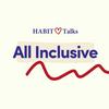 undefined HABIT Talks: All Inclusive