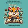 undefined Hallo Hamsterbacke - Gute Nacht Geschichten