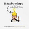 undefined Hausbautipps mit flo.vom.bauherrenforum by fertighausexperte.com