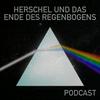 undefined Herschel und das unsichtbare Ende des Regenbogens