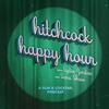 undefined Hitchcock Happy Hour