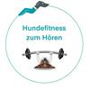 undefined Hundefitness zum Hören