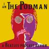 undefined I Am The Podman: A Beatles Podcast Review