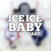 undefined Ice Ice Baby: The Podcast