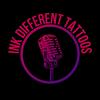 undefined Ink Different Tattoos Podcast