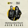 undefined Jack Talks by Jack Lives Here | Gülşah Güray & Kanat Atkaya