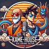 undefined Die Anime Väter das Kame House: Der Podcast für Otakus mit Herz“