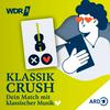 undefined Klassik Crush - Dein Match mit klassischer Musik