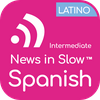 undefined News in Slow Spanish Latino (Intermediate)