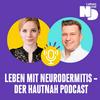 undefined Leben mit Neurodermitis - Der Hautnah Podcast