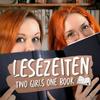 undefined Lesezeiten - Two Girls One Book