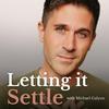 undefined Letting It Settle with Michael Galyon