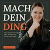 undefined Mach dein Ding - DER Erfolgspodcast für Onlineshops und kreative Unternehmen