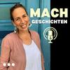 undefined Machgeschichten - Der Portrait-Podcast. Echte Lebensgeschichten hautnah.