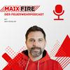 undefined Maix on Fire - Der Feuerwehr Podcast mit Max Nüßler