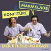 undefined Marmelade & Konfitüre - Der Pflege-Podcast