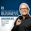 undefined Mehr Erfolg im Business - Der Podcast mit Andreas Buhr