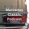 undefined Mercedes Classic Podcast