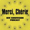 undefined Merci, Chérie - Der Eurovision Podcast