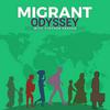 undefined Migrant Odyssey