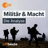 undefined Militär & Macht - die Analyse von ZDFheute