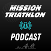 undefined Mission Triathlon Podcast