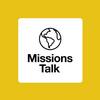 undefined Missions Talk — A podcast by 9Marks and Reaching & Teaching International Ministries