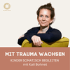 undefined Mit Trauma wachsen