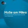 undefined MuSe am Mikro