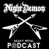 undefined Night Demon Heavy Metal Podcast