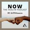 undefined NOW - The Health Podcast by ALPHAtauern.