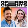 undefined OPENING CREDITS® Podcast